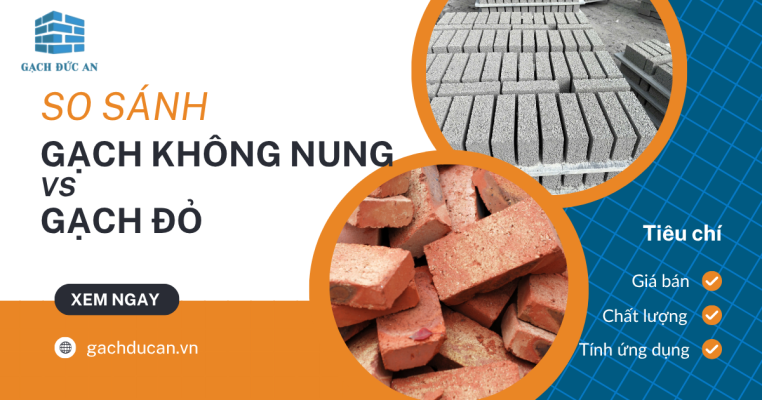 so sánh gạch không nung và gạch đất nung chi tiết