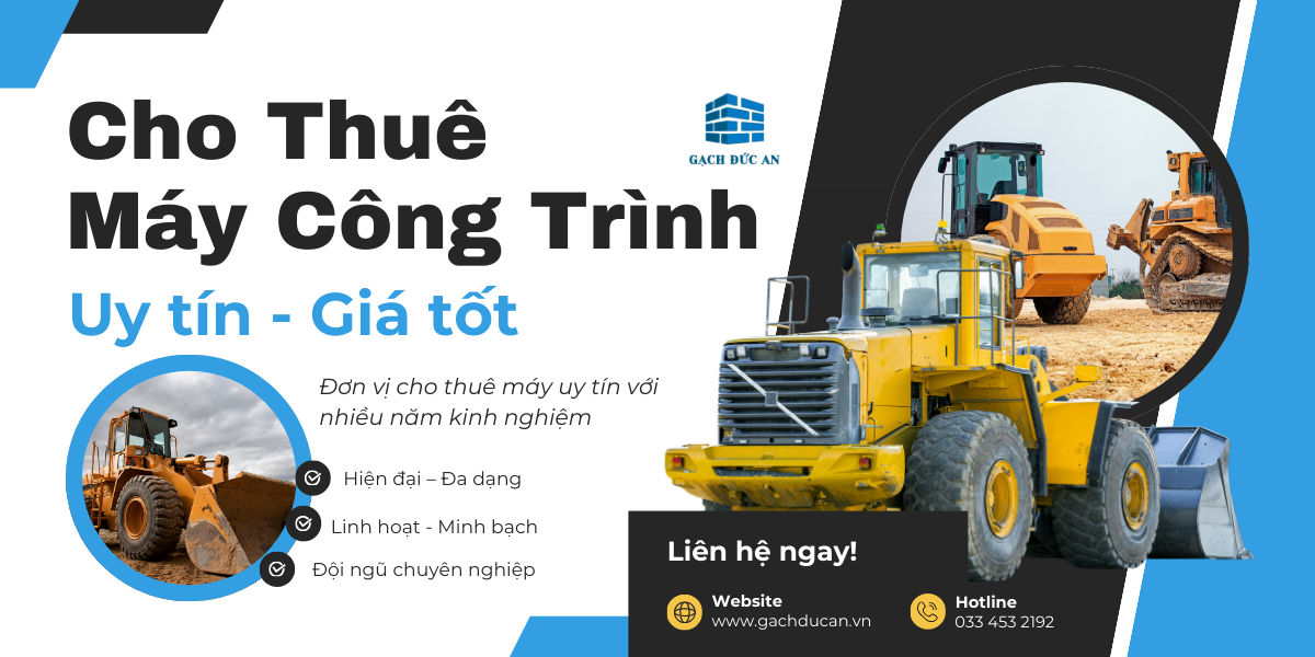 dịch vụ cho thuê máy công trình uy tín giá cạnh tranh