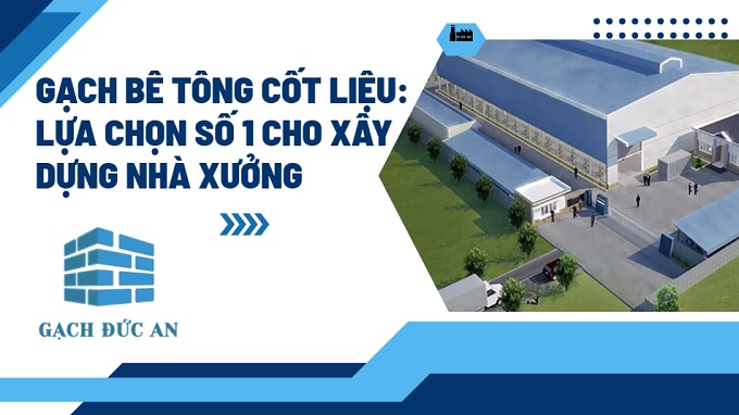 gạch không nung xây dựng nhà xưởng